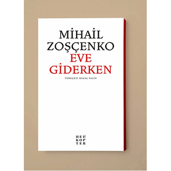 Eve Giderken Mihail Zoşçenko