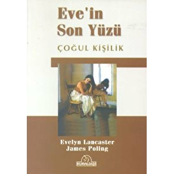 Eve’in Son Yüzü Çoğul Kişilik Evelyn Lancaster