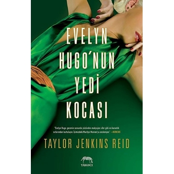 Evelyn Hugo’nun Yedi Kocası Taylor Jenkins Reid