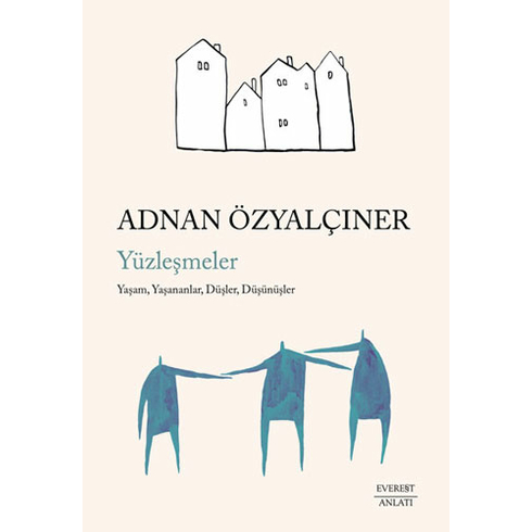 Everest Yayınları Yüzleşmeler - Adnan Özyalçıner