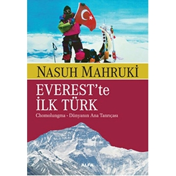 Everest'te Ilk Türk Nasuh Mahruki