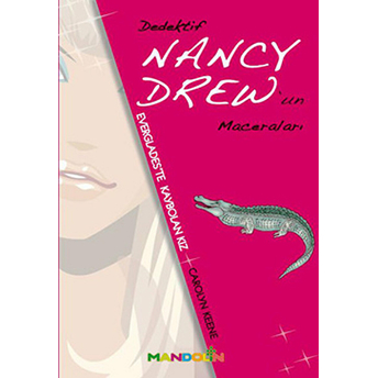 Everglades'te Kaybolan Kız - Dedektif Nancy Drew'ın Maceraları Carolyn Keene