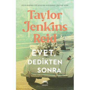 Evet, Dedikten Sonra Taylor Jenkins Reid