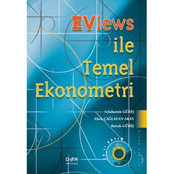 Eviews Ile Temel Ekonometri (Cd'li) - Selahattin Güriş