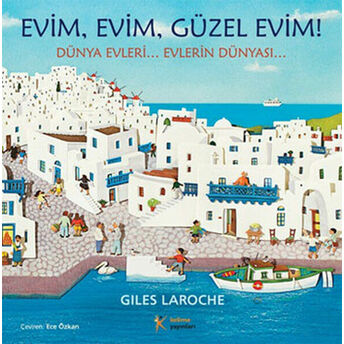 Evim Evim, Güzel Evim! Giles Laroche