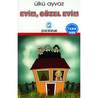 Evim, Güzel Evim Ülkü Ayvaz