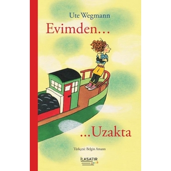 Evimden Uzakta Ute Wegmann