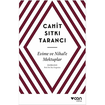 Evime Ve Nihal’e Mektuplar Cahit Sıtkı Tarancı