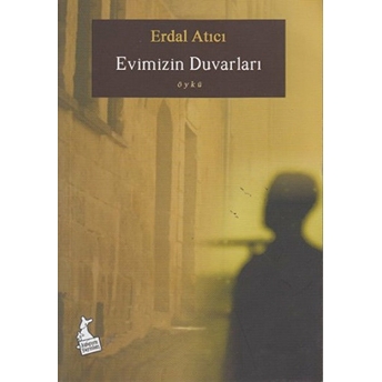 Evimizin Duvarları Erdal Atıcı