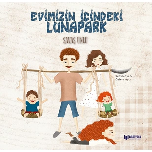 Evimizin Içindeki Lunapark - Savaş Ünlü