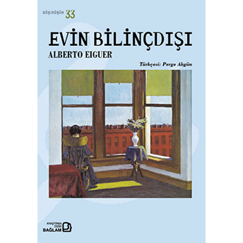 Evin Bilinçdışı-Alberto Eiguer