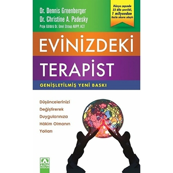 Evinizdeki Terapist (Genişletilmiş Yeni Baskı) Dennis Greenberger Christine A. Padesky