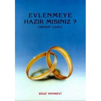 Evlenmeye Hazır Mısınız? Orhan Çaplı