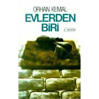 Evlerden Biri Orhan Kemal