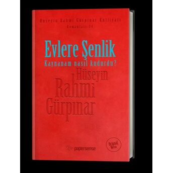 Evlere Şenlik - Kaynanam Nasıl Kudurdu? Hüseyin Rahmi Gürpınar