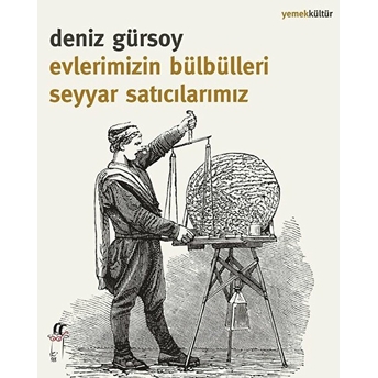 Evlerimizin Bülbülleri Seyyar Satıcılarımız Deniz Gürsoy