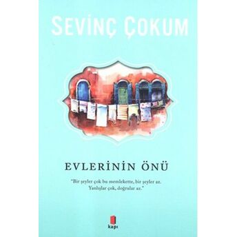 Evlerinin Önü Sevinç Çokum