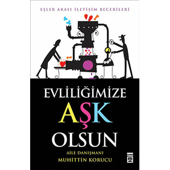 Evliliğimize Aşk Olsun Muhittin Korucu