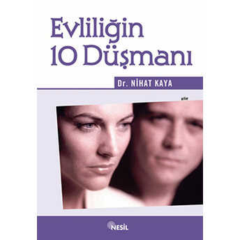 Evliliğin 10 Düşmanı Nihat Kaya