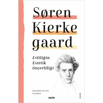 Evliliğin Estetik Geçerliliği Soren Kierkegaard