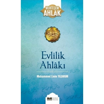 Evlilik Ahlakı Muhammed Emin Yıldırım