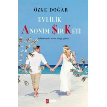 Evlilik Anonim Şirketi Özge Doğar