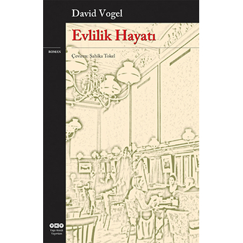 Evlilik Hayatı David Vogel