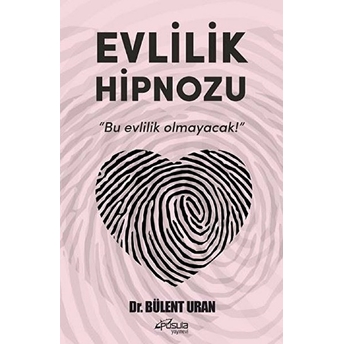 Evlilik Hipnozu - Bu Evlilik Olmayacak! Bülent Uran