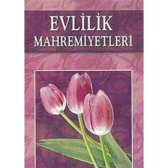 Evlilik Mahremiyetleri