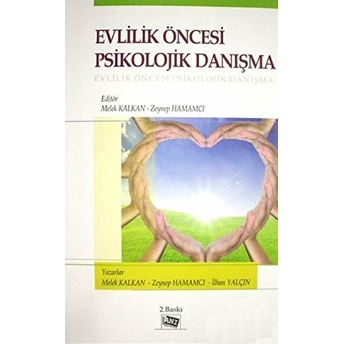 Evlilik Öncesi Psikolojik Danışma - Zeynep Hamamcı