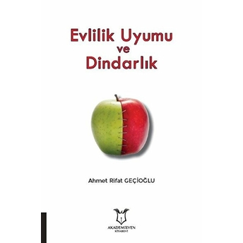 Evlilik Uyumu Ve Dindarlık