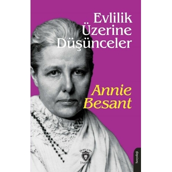 Evlilik Üzerine Düşünceler Annie Besant