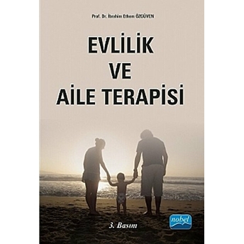 Evlilik Ve Aile Terapisi Ibrahim Ethem Özgüven