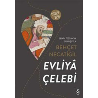 Evliya Çelebi Behçet Necatigil