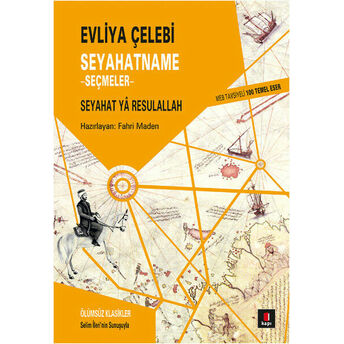 Evliya Çelebi Seyahatnamesi Seçmeler Evliya Çelebi