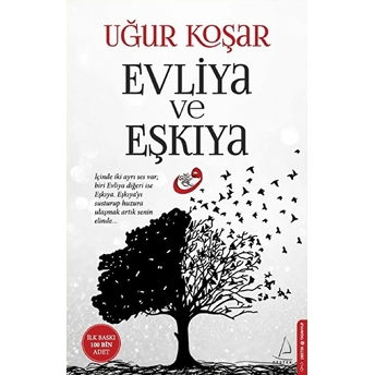 Evliya Ve Eşkiya Uğur Koşar