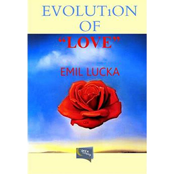 Evolution Of Love Emile Lucka