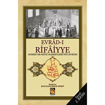 Evrad-I Rifaiyye Ahmed Er Rifai Şeyh Hafız Ismail Rüşdü