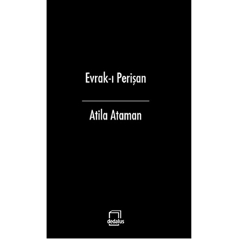 Evrak-I Perişan Atila Ataman