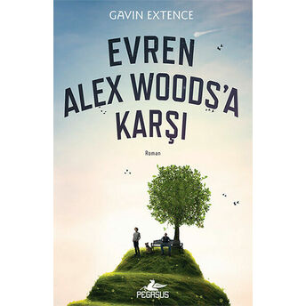 Evren Alex Woods'a Karşı Gavin Extence