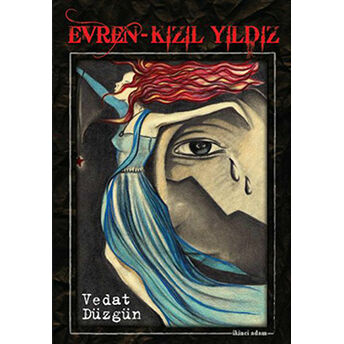 Evren-Kızıl Yıldız Vedat Düzgün