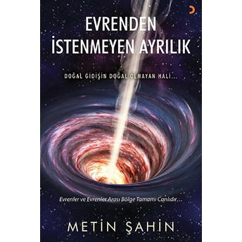 Evrenden Istenmeyen Ayrılık Metin Şahin