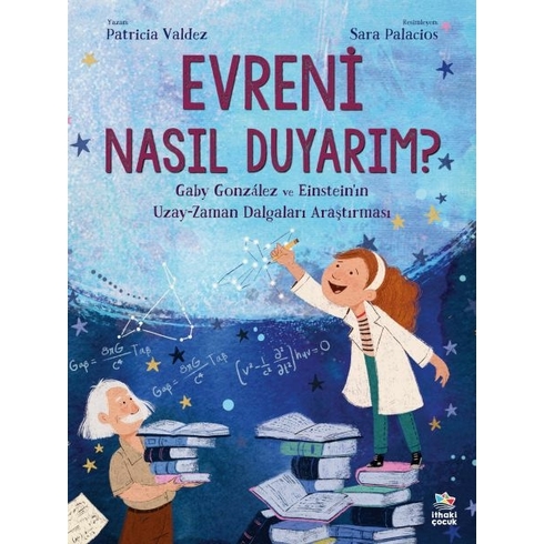 Evreni Nasıl Duyarım? Patricia Valdez