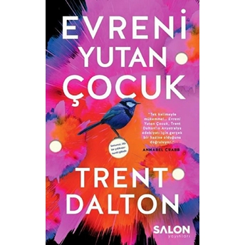 Evreni Yutan Çocuk Trent Dalton