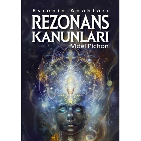 Evrenin Anahtarı – Rezonans Kanunları Videl Pichon