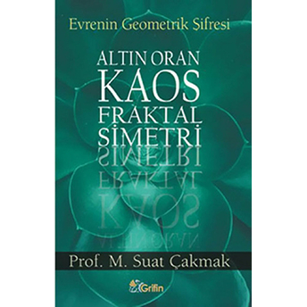 Evrenin Geometrik Şifresi M. Suat Çakmak