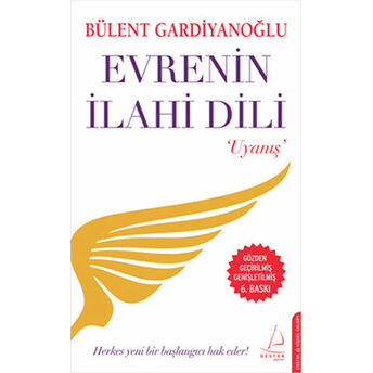 Evrenin Ilahi Dili / Uyanış Bülent Gardiyanoğlu