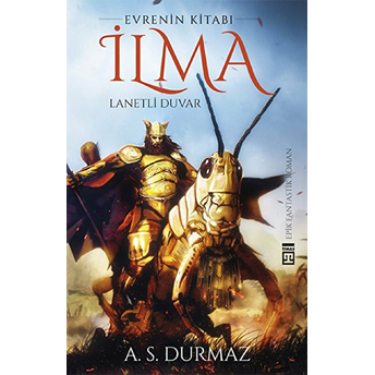 Evrenin Kitabı Ilma - Lanetli Duvar A. S. Durmaz