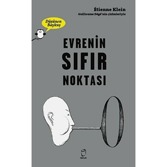 Evrenin Sıfır Noktası - Düşünen Baykuş