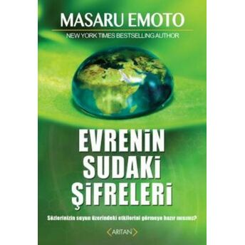 Evrenin Sudaki Şifreleri Masaru Emoto